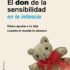 El don de la sensibilidad en el amor